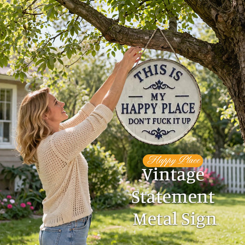 ✨Happy Place – Vintage metallskilt med slagkraftig budskap