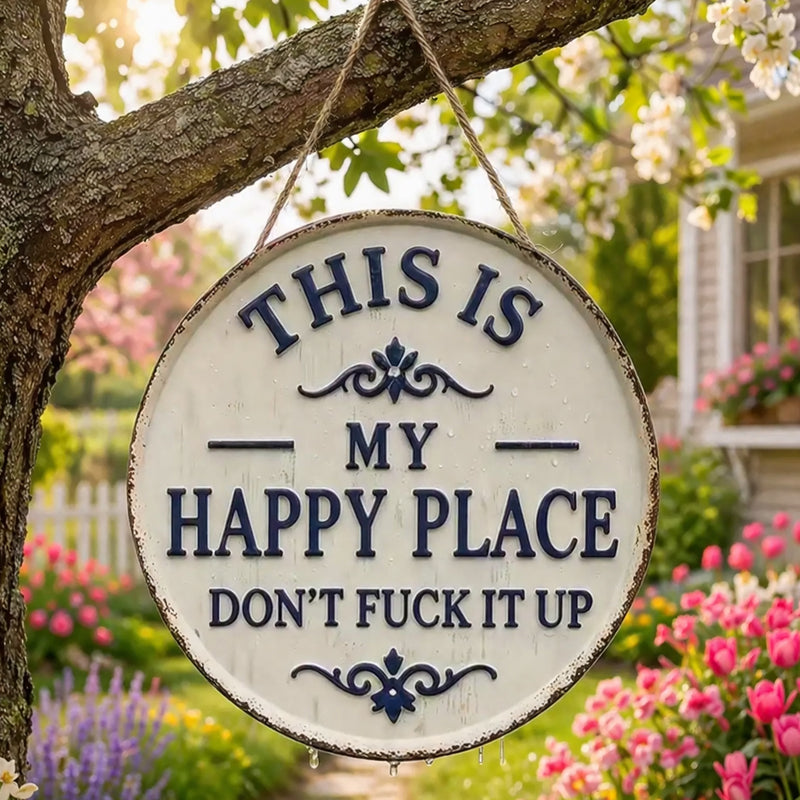 ✨Happy Place – Vintage metallskilt med slagkraftig budskap